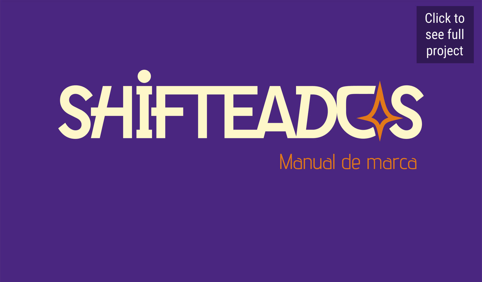 Shifteados Branding - Click to see full project